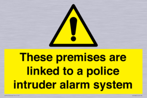 Premises are linked to police alarm